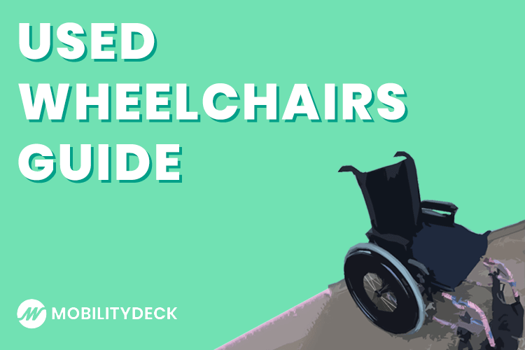 Used Wheelchairs Guide