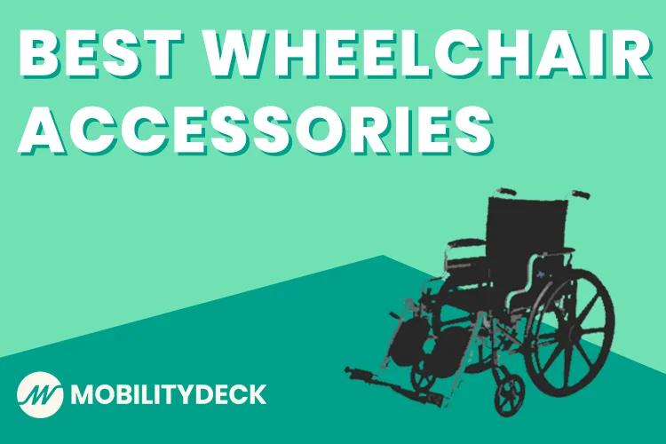 Best Wheelchair Accessories