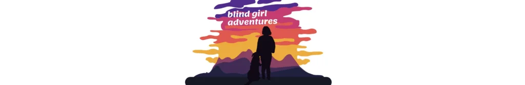 Blind Girl Adventures
